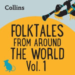 Collins - Folktales From Around the World Vol 1 : For ages 7-11 - Nigel Pilkington