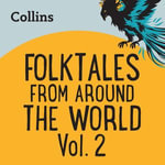 Collins - Folktales From Around the World Vol 2 : For ages 7-11 - Tom Clarke-Hill
