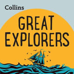 Collins - Great Explorers : For ages 7-11 - Christopher Ragland