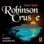 Robinson Crusoe : Argo Classics - Daniel Defoe