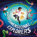 Interdimensional Explorers : The first book in a brand new adventure-filled children's fantasy series! (Interdimensional Explorers) - Adonis Siddique