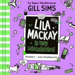 Lila Mackay is Very Misunderstood : New for 2025, the hilarious diary-style clean teen romance comedy - the first YA novel from Sunday Times best-selling author of The Why Mummy series - Olivia Forrest