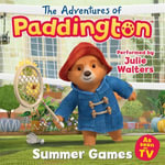 The Adventures of Paddington - Summer Games : Summer Games - HarperCollins Childrens Books