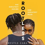 Rootless : The page-turning literary debut that will break your heart - Diana Yekinni