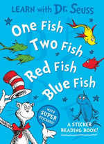 One Fish Two Fish Red Fish Blue Fish : Learn With Dr. Seuss - Dr. Seuss