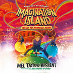 Race to Rumble Ruin : New for 2026, the third title in the thrilling illustrated collectable fantasy action adventure book, perfect for readers aged 8-12! (Imagination Island, Book 3) - Joe Jameson