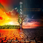 Dissolution : a brand-new mind-bending speculative sci-fi thriller - Joe Eyre