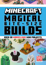 Minecraft Magic Bite Size Builds : Minecraft - Mojang AB