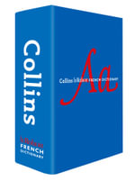 Collins Robert French Dictionary Complete and Unabridged edition with slipcase : For Advanced Learners and Professionals - Collins Dictionaries