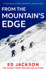 From the Mountain's Edge - Ed Jackson