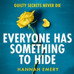 Everyone Has Something to Hide - Beth Eyre