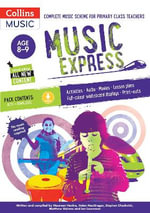 Music Express: Age 8-9 (Book + Download) : Complete Music Scheme for Primary Class Teachers - Helen MacGregor