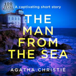 The Man from the Sea : An Agatha Christie Short Story - Agatha Christie