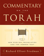 Commentary on the Torah - Freidman, Richard, E