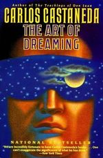 The Art of Dreaming - Carlos Castaneda