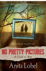 No Pretty Pictures - Anita Lobel