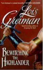 Bewitching the Highlander : Men of the Mist : Book 3 - Lois Greiman