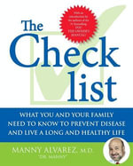 The Checklist : How to Identify True Medical Advice When - Manny Alvarez
