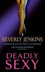Deadly Sexy - Beverly Jenkins