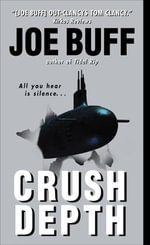 Crush Depth : The Jeffrey Fuller Novels : Book 3 - Joe Buff