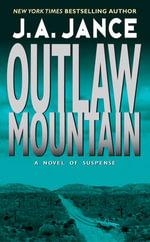 Outlaw Mountain : A Joanna Brady Mystery - J. A. Jance