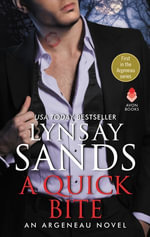 A Quick Bite : Argeneau Vampire : Book 1 - Lynsay Sands