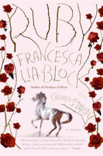 Ruby : A Novel - Francesca Lia Block