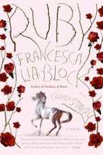 Ruby : A Novel - Francesca Lia Block