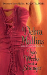 Two Weeks With a Stranger - Debra Mullins