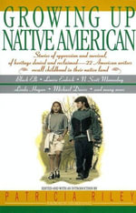 Growing Up Native American - Bill Adler