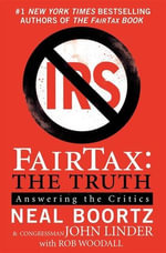 FairTax: The Truth : Answering the Critics - Neal Boortz