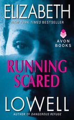 Running Scared : Rarities Unlimited : Book 2 - Elizabeth Lowell