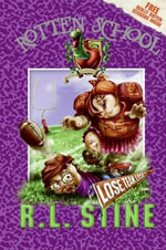 Rotten School #4 : Lose, Team, Lose! - R.L. Stine