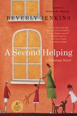 A Second Helping : A Blessings Novel - Beverly Jenkins