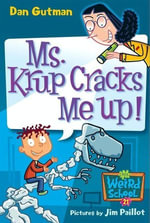 My Weird School #21 : Ms. Krup Cracks Me Up! - Dan Gutman
