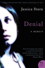 Denial : A Memoir of Terror - Jessica Stern