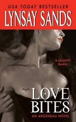 Love Bites : Argeneau Vampire Novel : Book 2 - Lynsay Sands