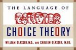 The Language of Choice Theory - Carleen Glasser