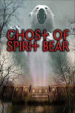 Ghost of Spirit Bear : Spirit Bear : Book 2 - Ben Mikaelsen