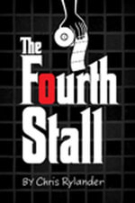The Fourth Stall : Fourth Stall : Book 1 - Chris Rylander