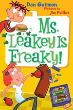 My Weird School Daze #12 : Ms. Leakey Is Freaky! - Dan Gutman