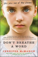 Don't Breathe a Word : A Novel - Jennifer McMahon
