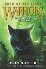 Warriors : Omen of the Stars #5: The Forgotten Warrior - Erin Hunter