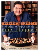 Sizzling Skillets and Other One-Pot Wonders : Emeril's - Emeril Lagasse