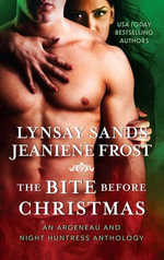The Bite Before Christmas : An Argeneau Vampire Novella - Lynsay Sands