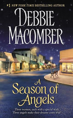 A Season of Angels : Angels : Book 1 - Debbie Macomber