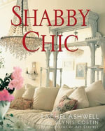 Shabby Chic - Rachel Ashwell