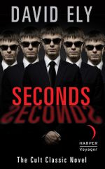 Seconds - David Ely