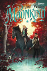 Moonkind : Summerlands : Book 3 - Sarah Prineas