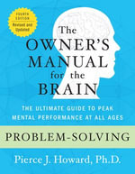 Problem-Solving : The Owner's Manual - Pierce Howard